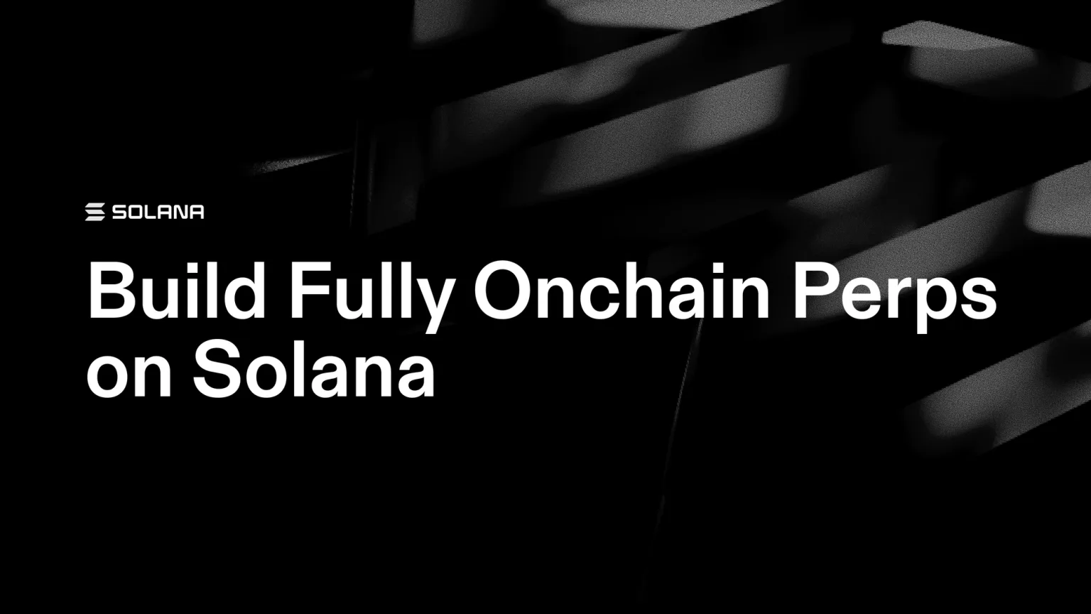 Solana зовёт строить полностью ончейн-перпетуалы — с капиталом и поддержкой